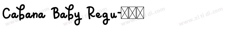 Cabana Baby Regu字体转换